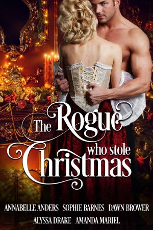 [Christmas Rogues and Scandals 02] • The Rogue Who Stole Christmas